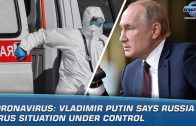 Coronavirus: Vladimir Putin Says Russia Virus Situation Under Control | Indus News